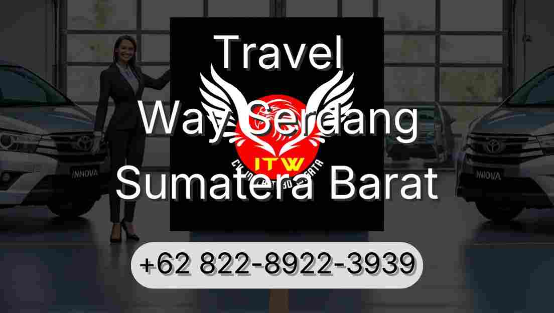 Travel Way Serdang Sumatera Barat