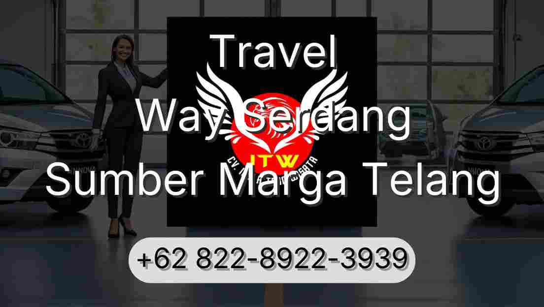Travel Way Serdang Sumber Marga Telang