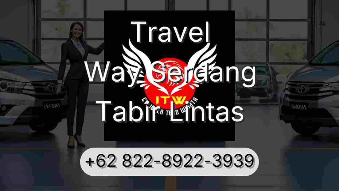 Travel Way Serdang Tabir Lintas