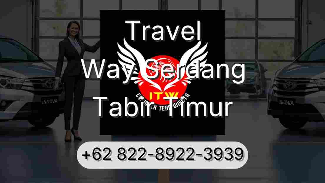 Travel Way Serdang Tabir Timur
