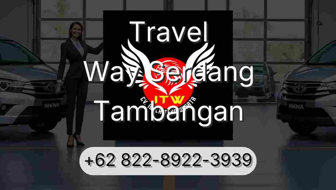 Travel Way Serdang Tambangan
