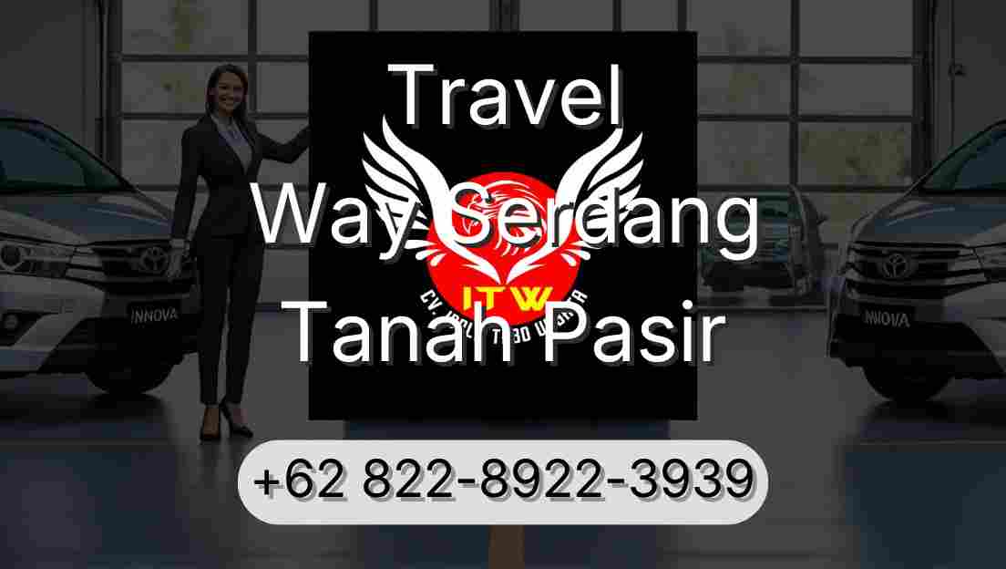 Travel Way Serdang Tanah Pasir