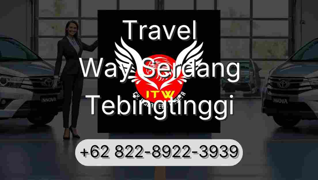 Travel Way Serdang Tebingtinggi