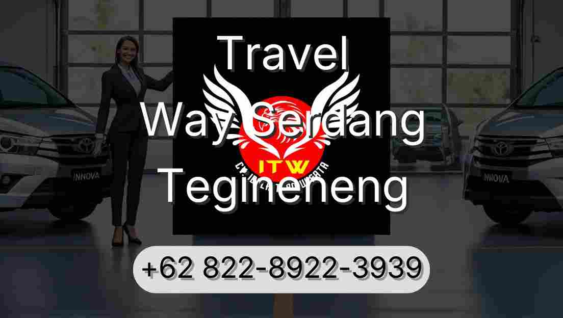 Travel Way Serdang Tegineneng