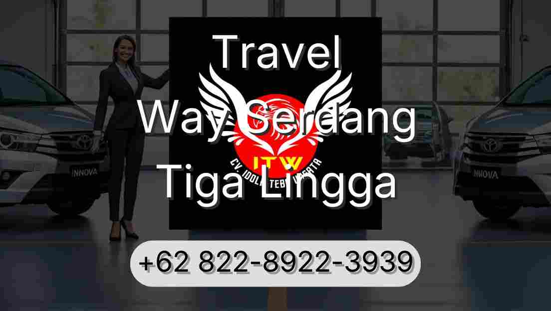 Travel Way Serdang Tiga Lingga