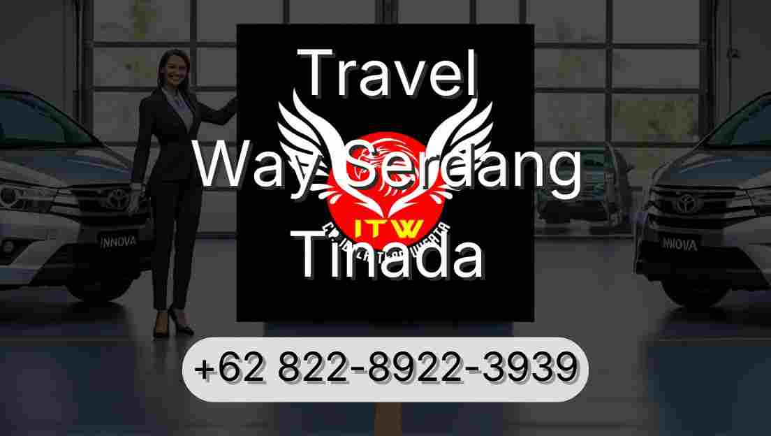 Travel Way Serdang Tinada