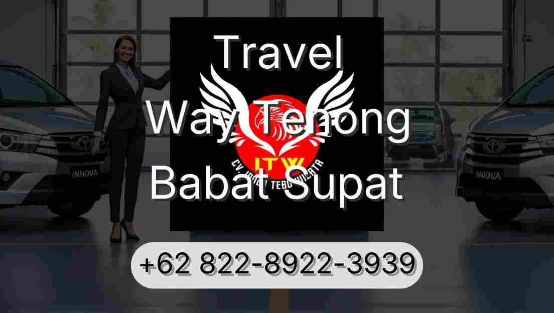 Travel Way Tenong Babat Supat