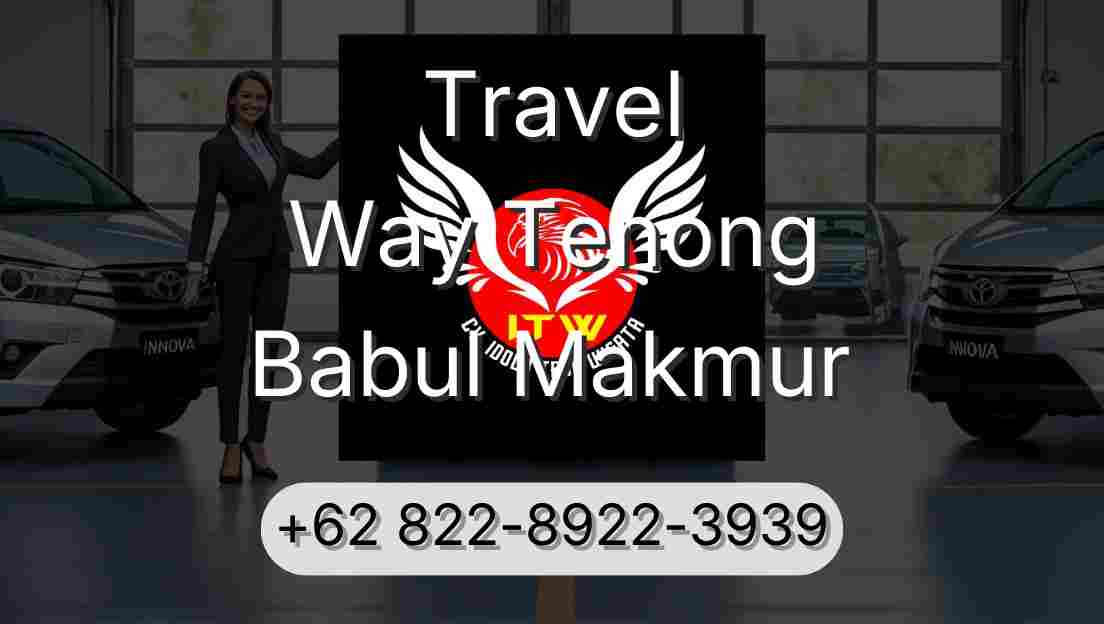 Travel Way Tenong Babul Makmur