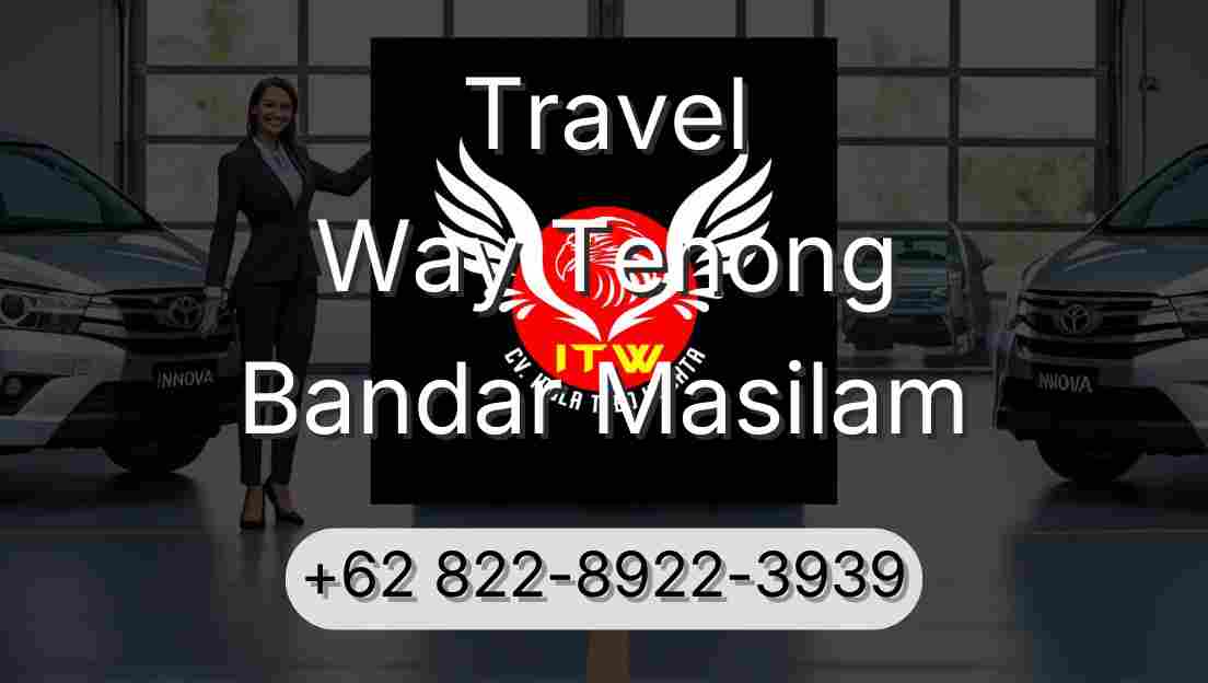 Travel Way Tenong Bandar Masilam