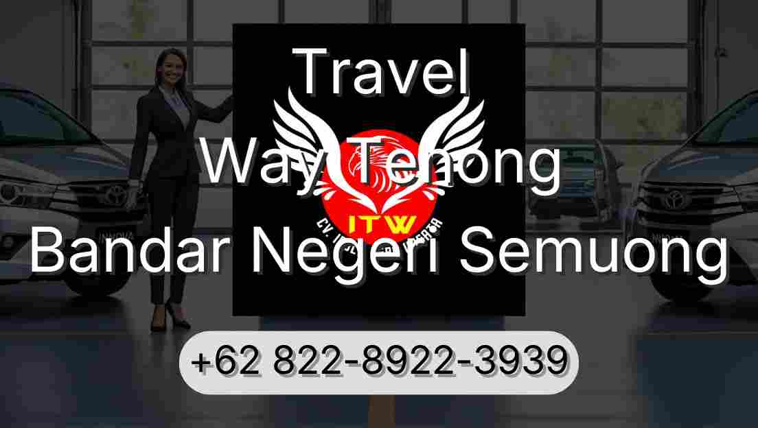 Travel Way Tenong Bandar Negeri Semuong