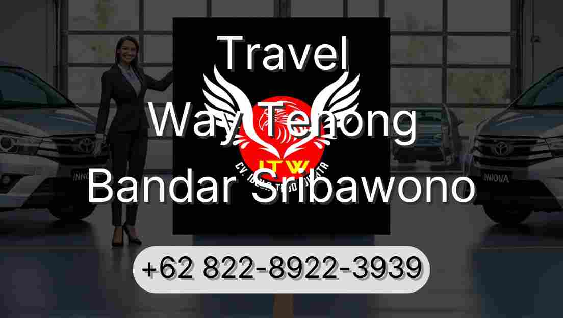 Travel Way Tenong Bandar Sribawono
