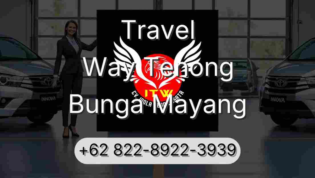 Travel Way Tenong Bunga Mayang