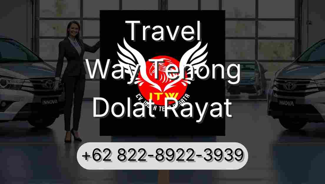 Travel Way Tenong Dolat Rayat