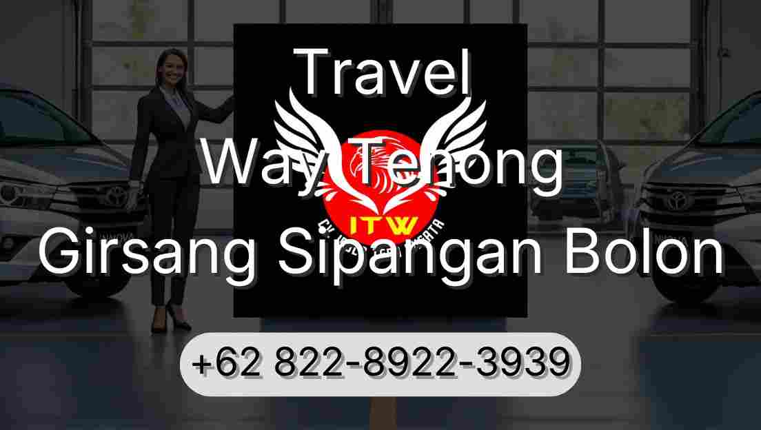 Travel Way Tenong Girsang Sipangan Bolon