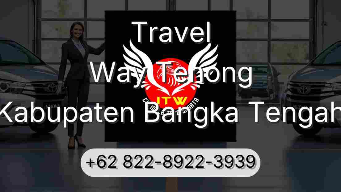 Travel Way Tenong Kabupaten Bangka Tengah