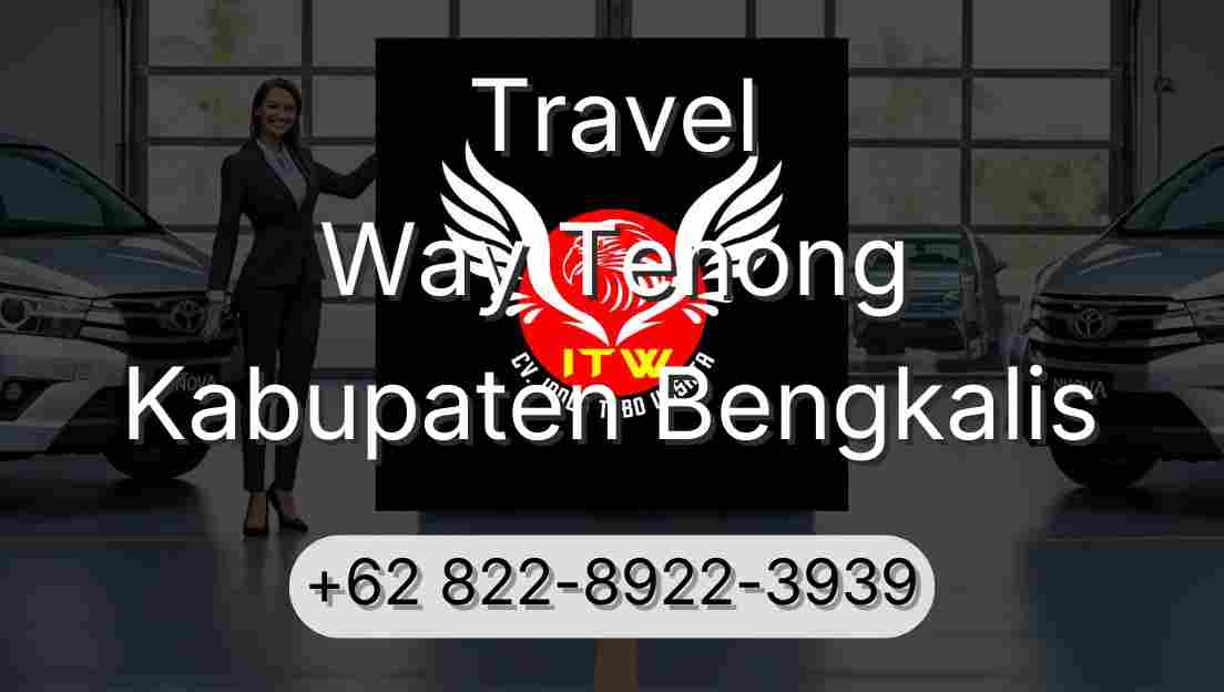 Travel Way Tenong Kabupaten Bengkalis