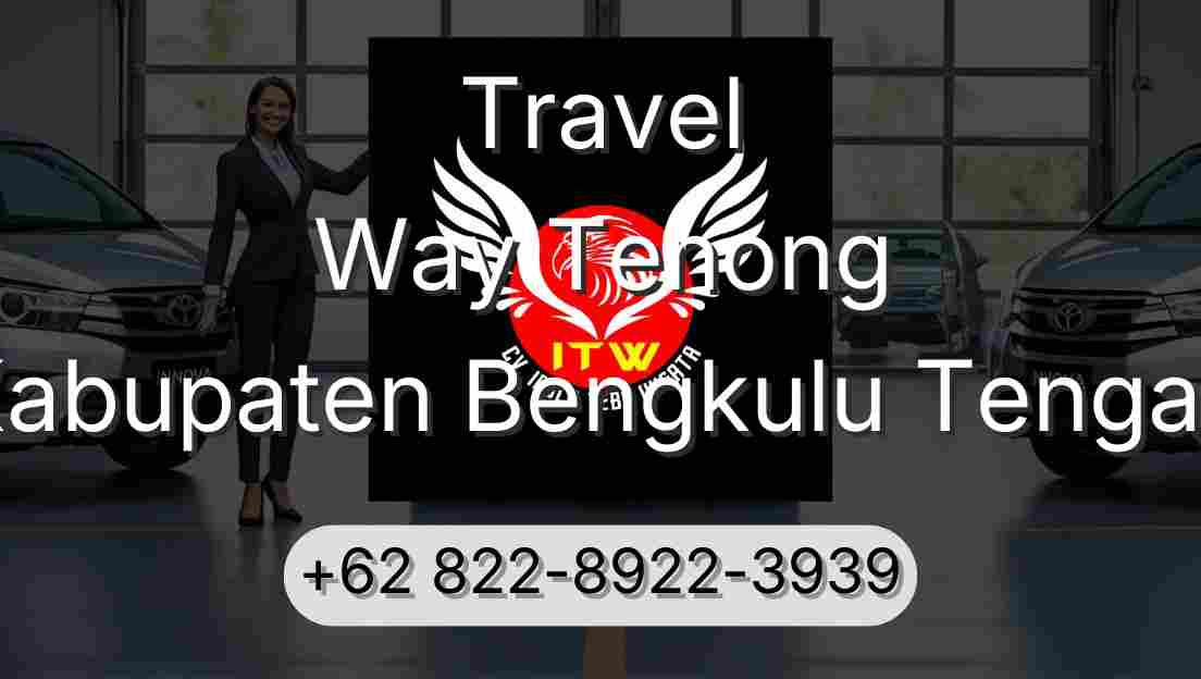Travel Way Tenong Kabupaten Bengkulu Tengah