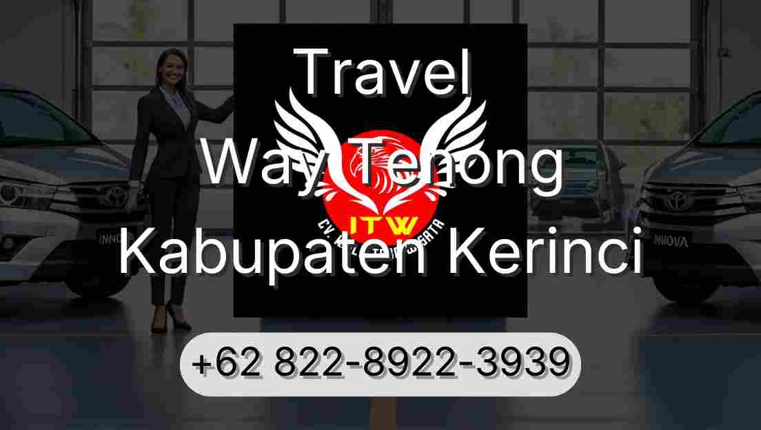 Travel Way Tenong Kabupaten Kerinci