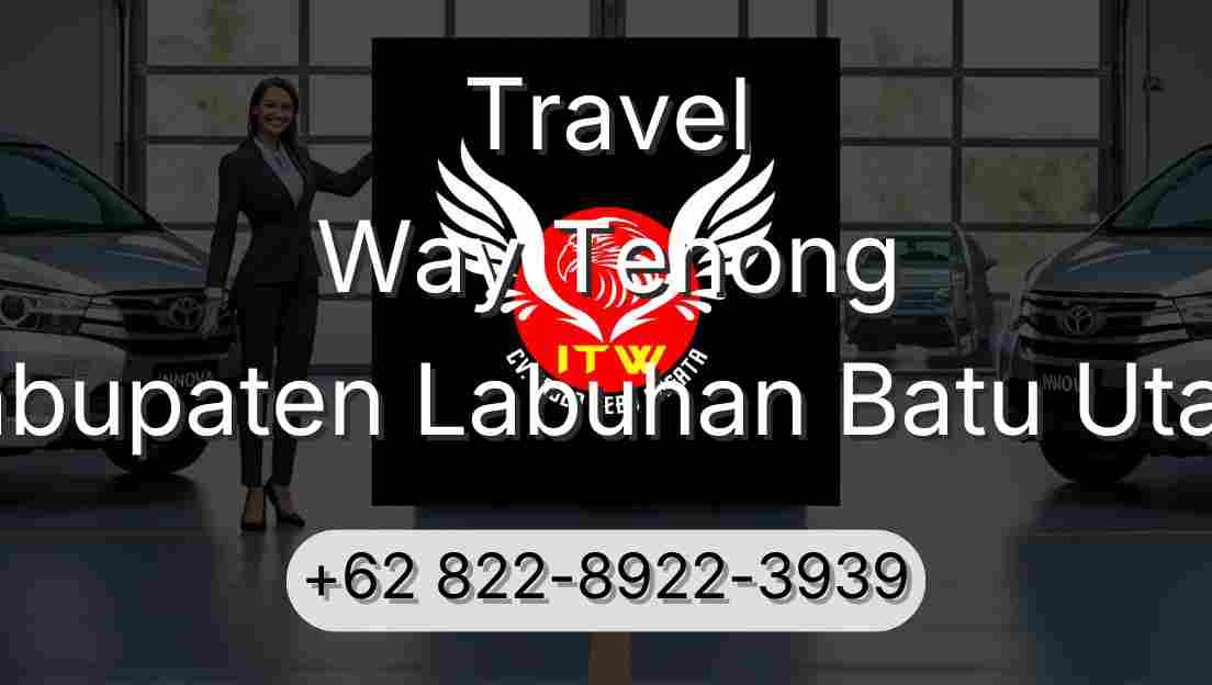 Travel Way Tenong Kabupaten Labuhan Batu Utara