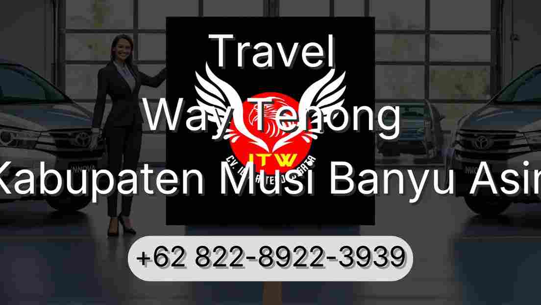 Travel Way Tenong Kabupaten Musi Banyu Asin