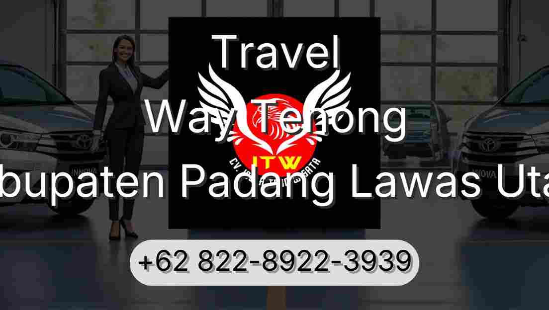 Travel Way Tenong Kabupaten Padang Lawas Utara
