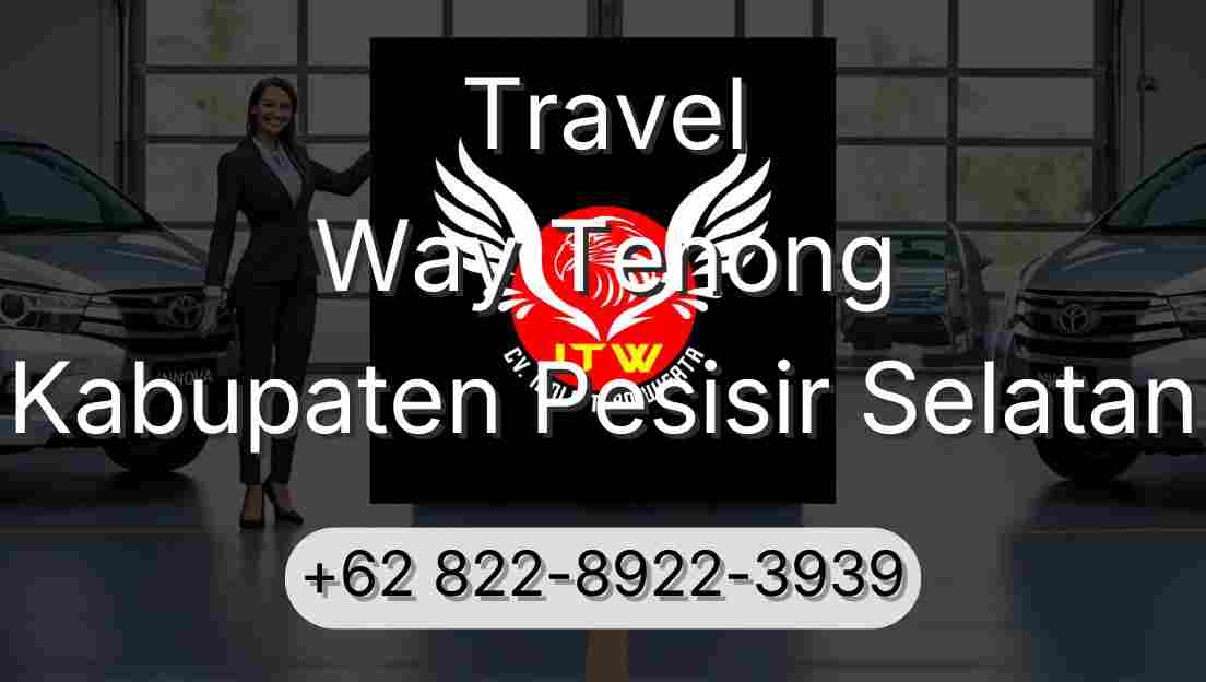 Travel Way Tenong Kabupaten Pesisir Selatan