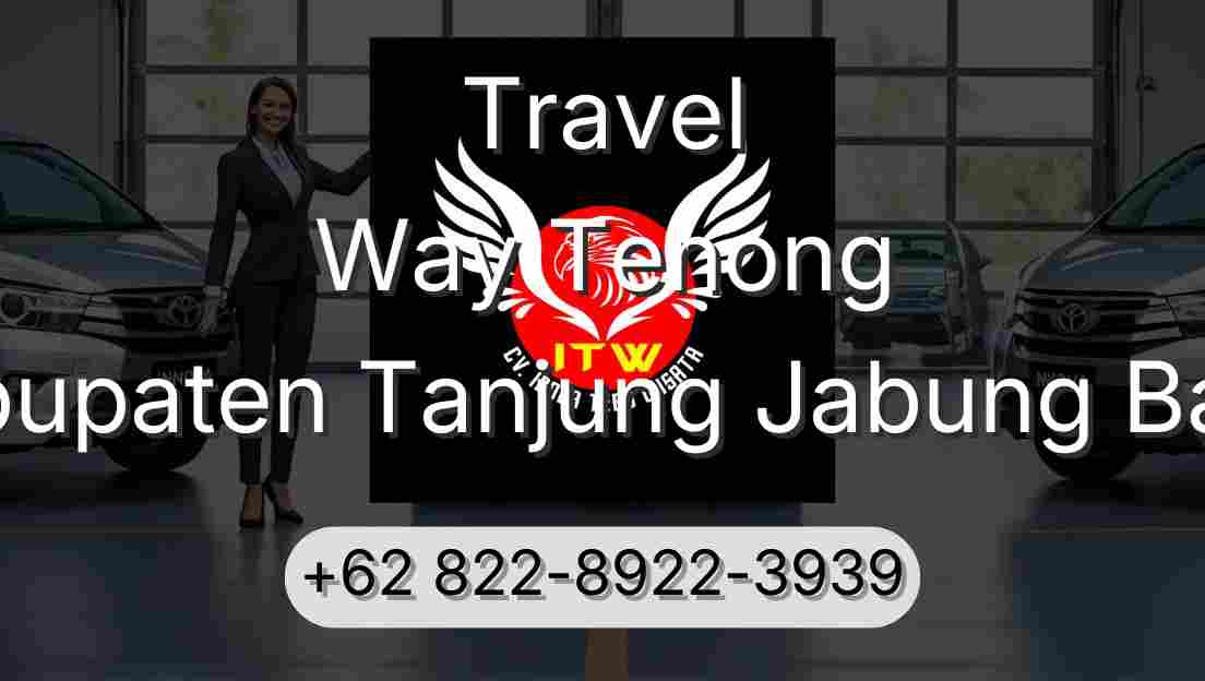 Travel Way Tenong Kabupaten Tanjung Jabung Barat