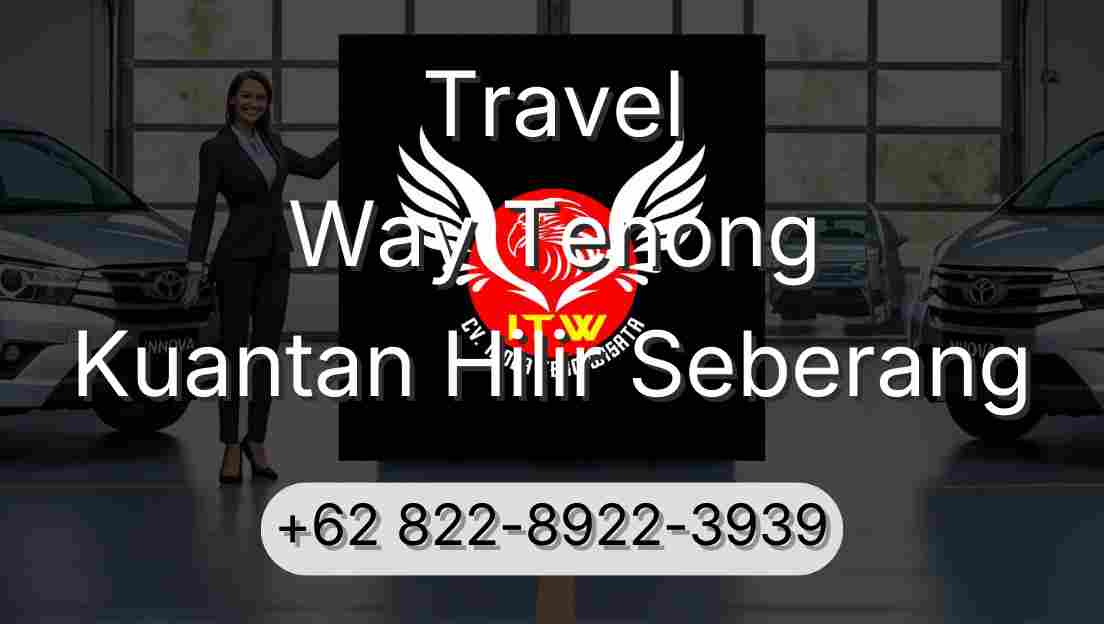 Travel Way Tenong Kuantan Hilir Seberang