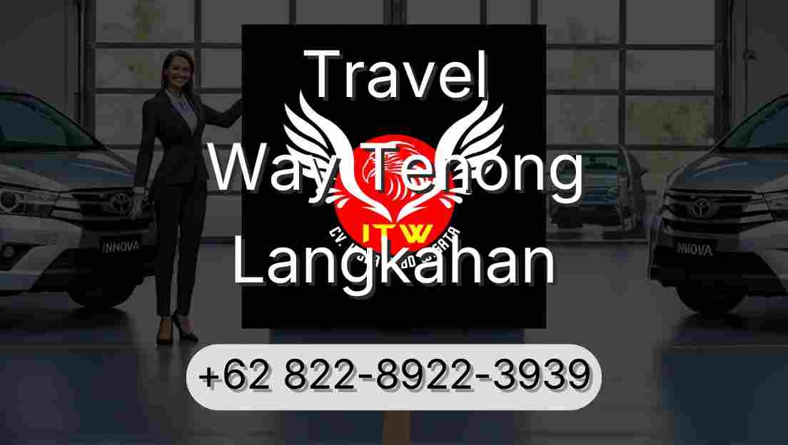 Travel Way Tenong Langkahan