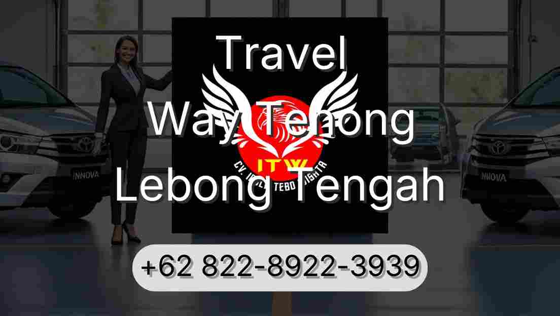 Travel Way Tenong Lebong Tengah