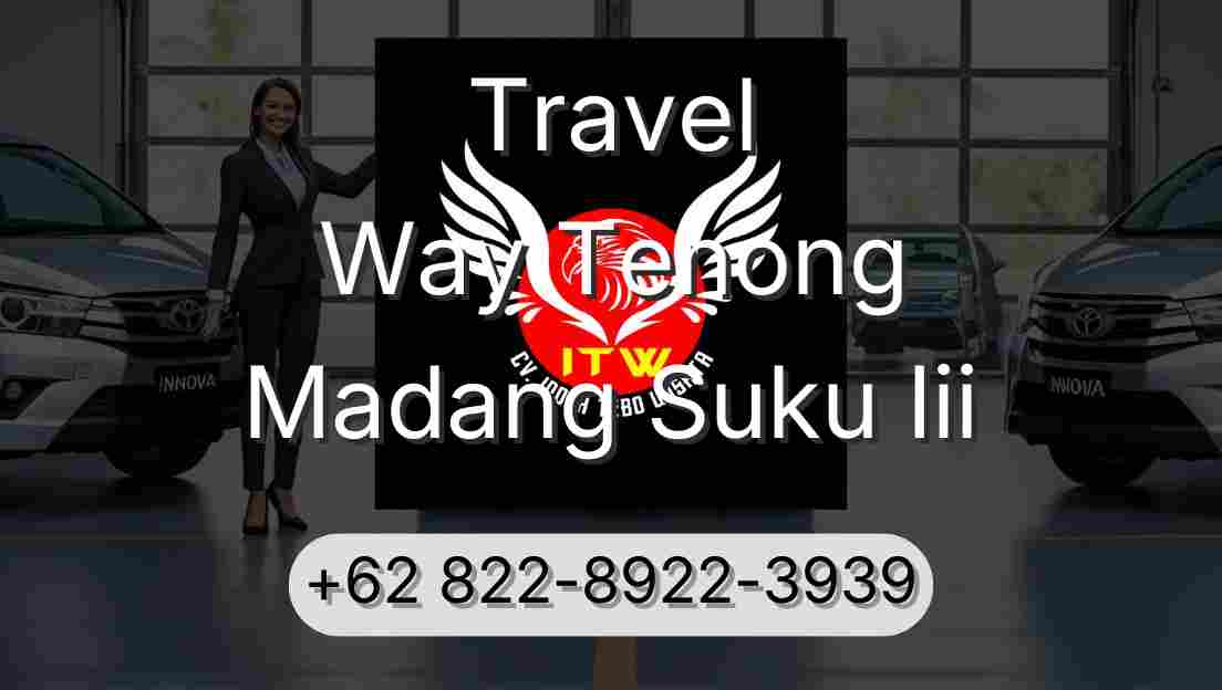Travel Way Tenong Madang Suku Iii