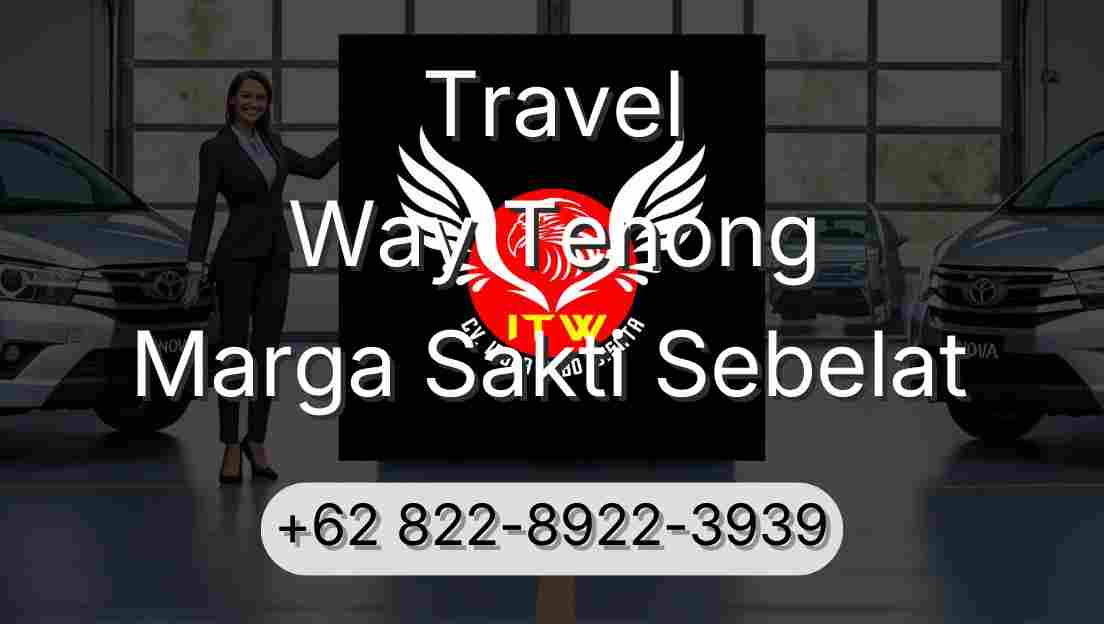 Travel Way Tenong Marga Sakti Sebelat