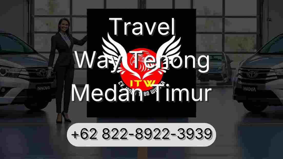 Travel Way Tenong Medan Timur