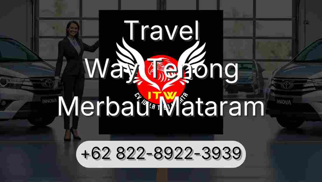 Travel Way Tenong Merbau Mataram