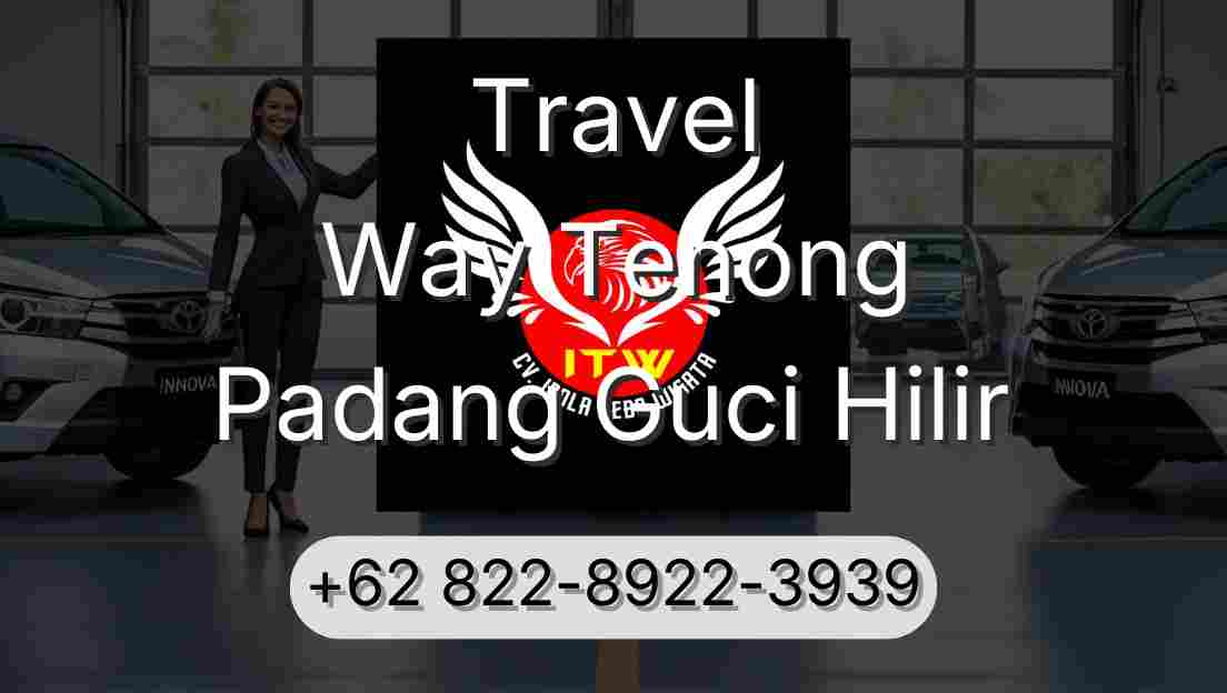 Travel Way Tenong Padang Guci Hilir