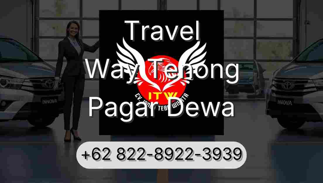 Travel Way Tenong Pagar Dewa
