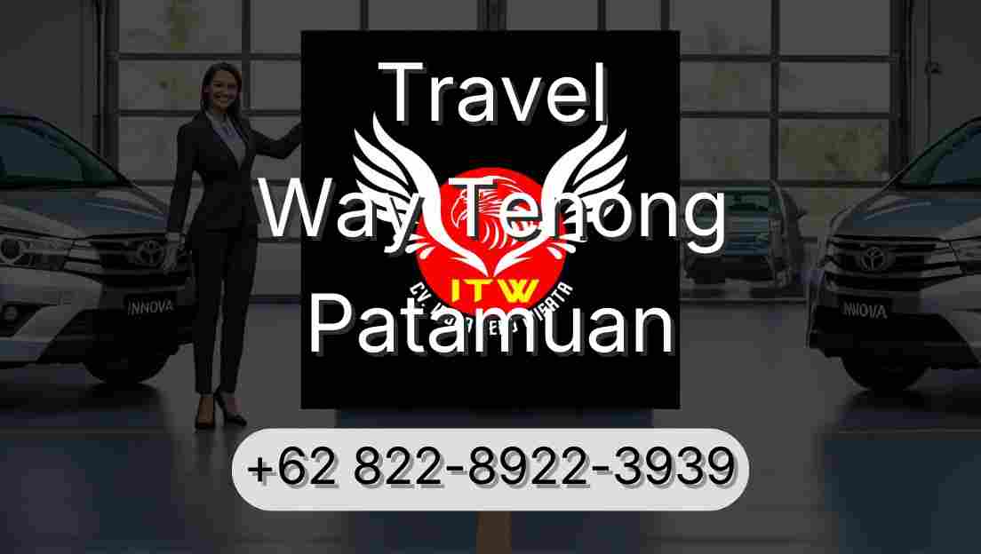 Travel Way Tenong Patamuan