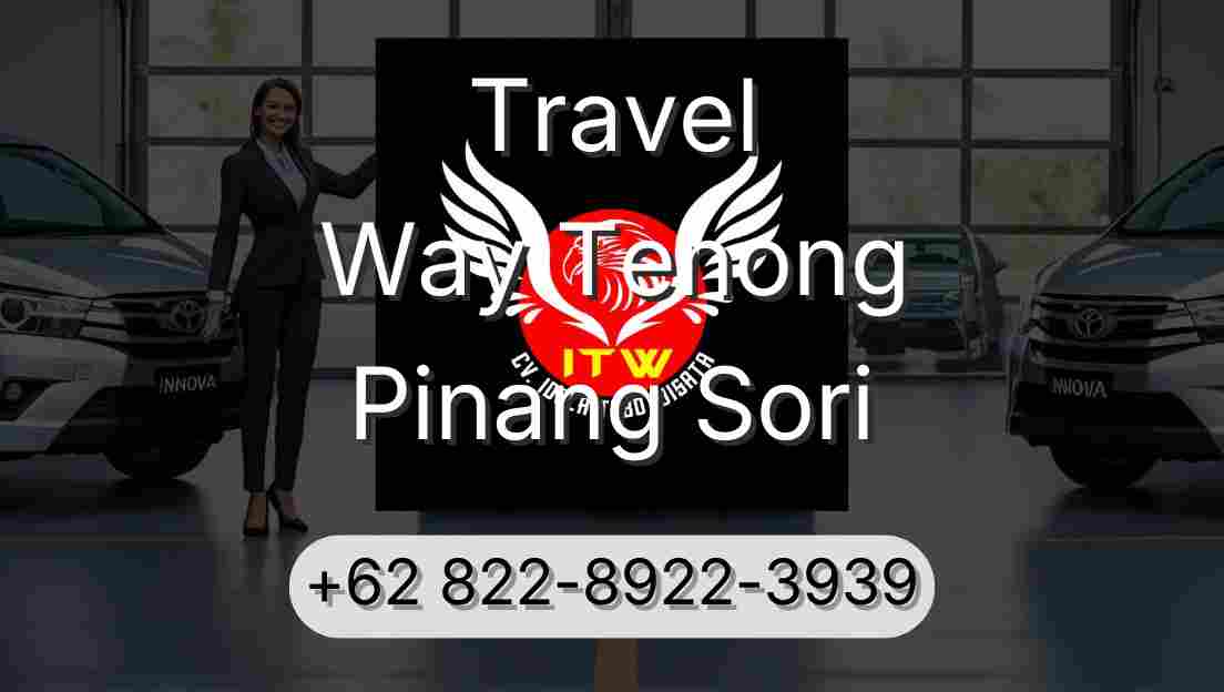Travel Way Tenong Pinang Sori