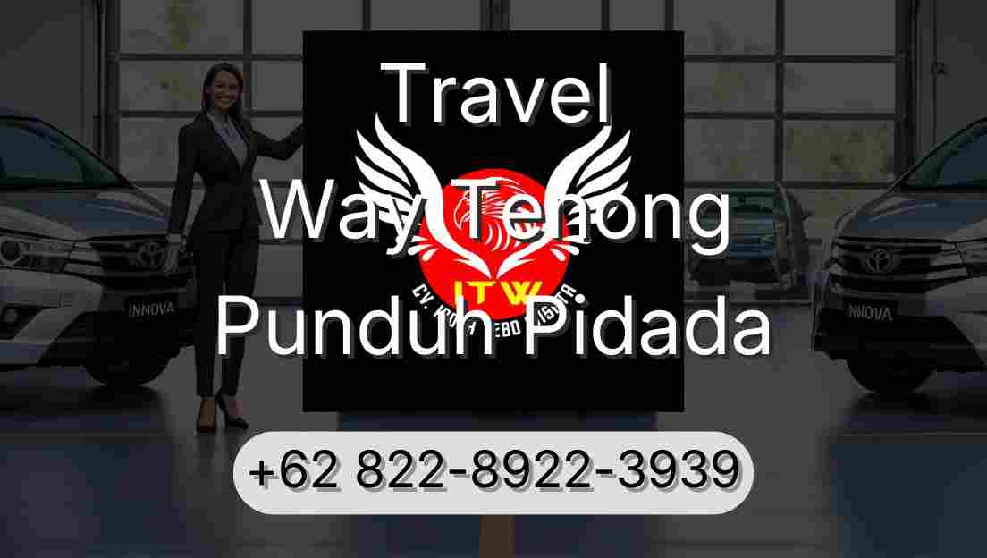 Travel Way Tenong Punduh Pidada