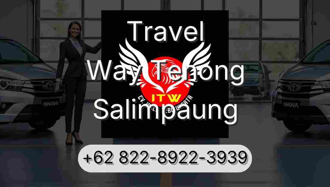 Travel Way Tenong Salimpaung