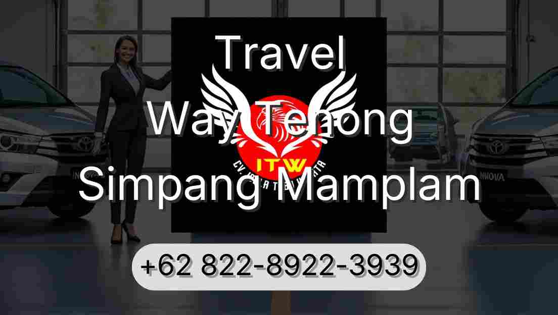 Travel Way Tenong Simpang Mamplam