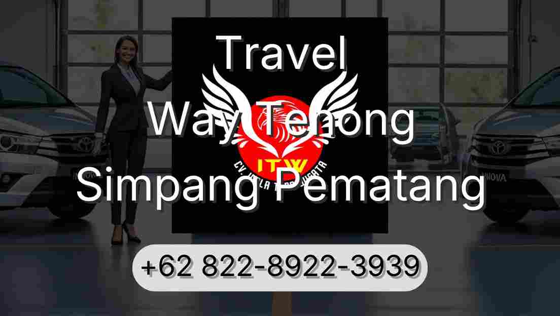 Travel Way Tenong Simpang Pematang