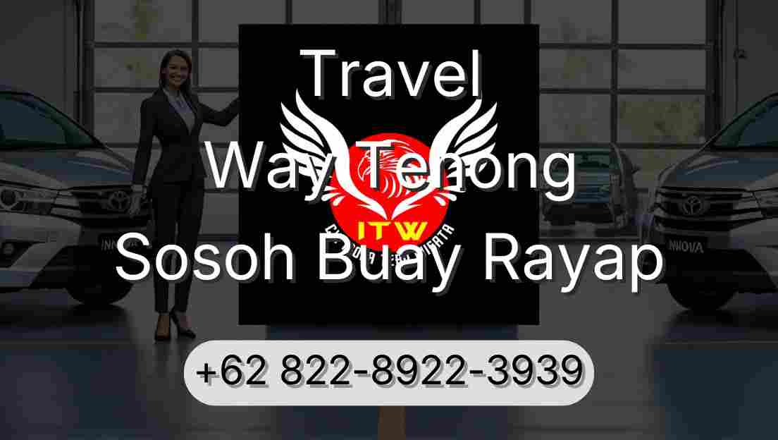 Travel Way Tenong Sosoh Buay Rayap