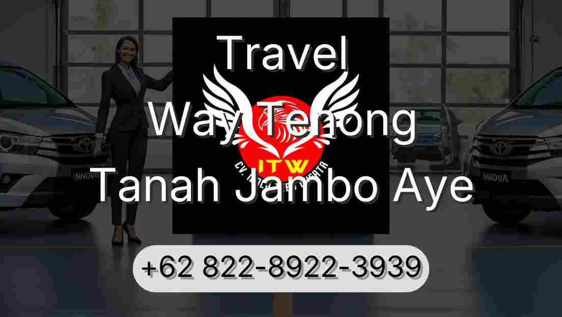 Travel Way Tenong Tanah Jambo Aye