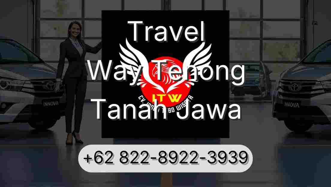 Travel Way Tenong Tanah Jawa