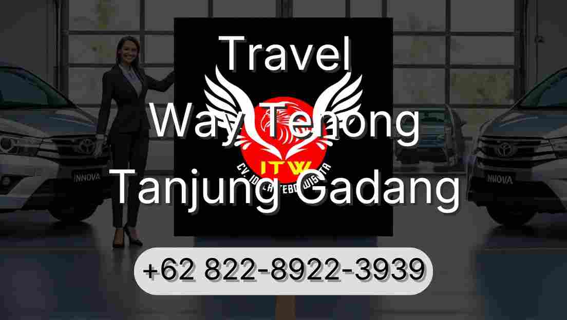 Travel Way Tenong Tanjung Gadang