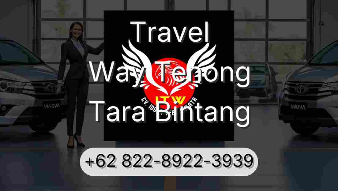Travel Way Tenong Tara Bintang