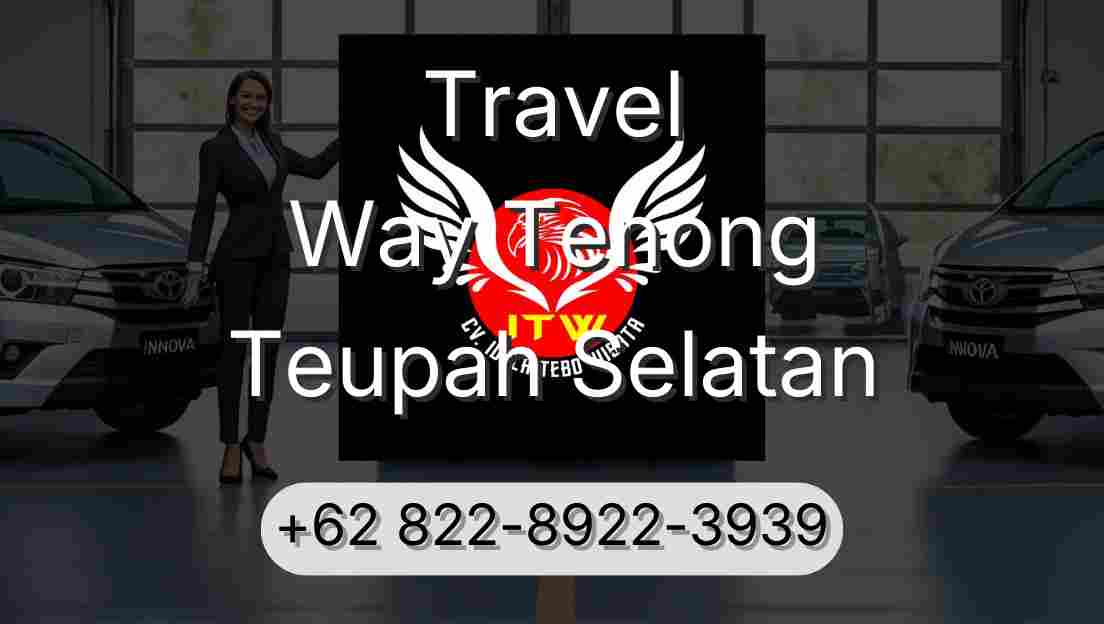 Travel Way Tenong Teupah Selatan