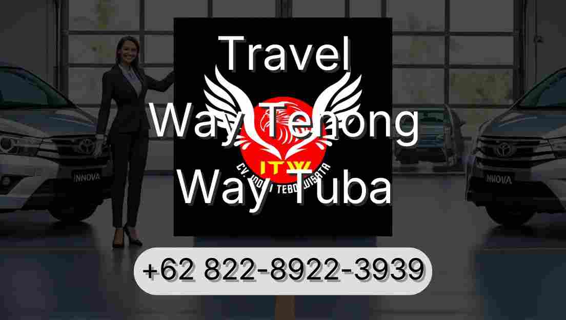 Travel Way Tenong Way Tuba