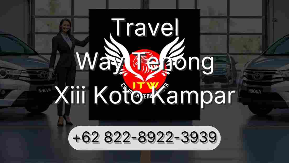 Travel Way Tenong Xiii Koto Kampar